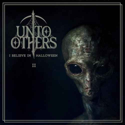UNTO OTHERS - I Believe in Halloween II MCD